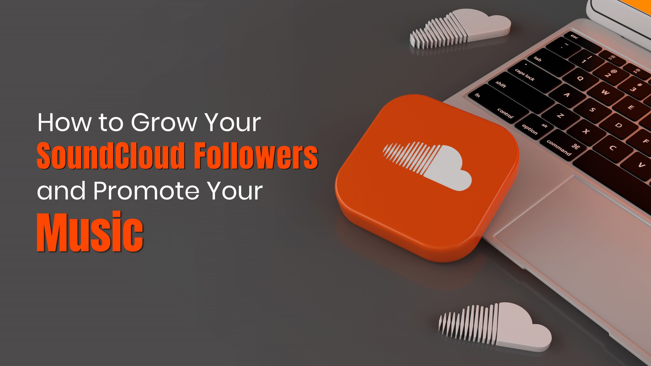 how-to-grow-your-soundcloud-followers-and-promote-your-music-social