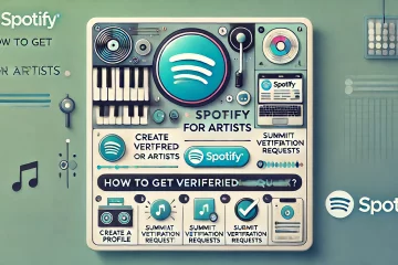 How to Get Verified On Spotify For Artists
