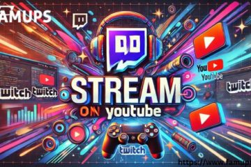 stream on Twitch and YouTube