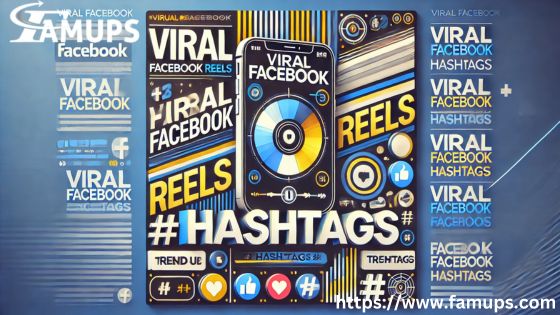 Viral Facebook Reels Hashtags