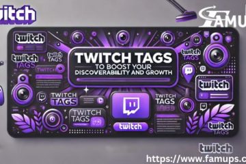 Twitch Tags to Boost Your Discoverability and Growth