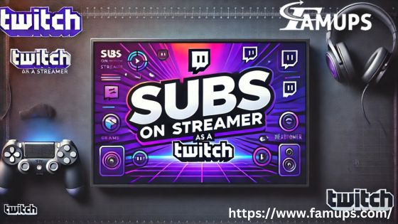 Subs on Twitch as a Streamer